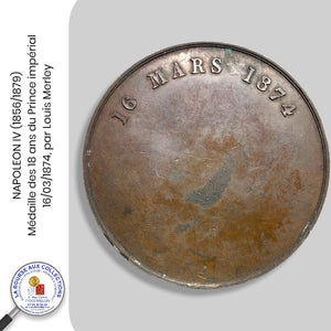 NAPOLEON IV (1856/1879) - Médaille des 18 ans du Prince impérial 16/03/1874, par Louis Merley