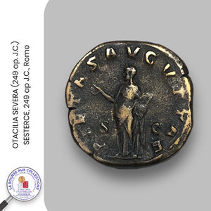 OTACILIA SEVERA (249 ap. J.C.) - SESTERCE, 249 ap J.C., Rome