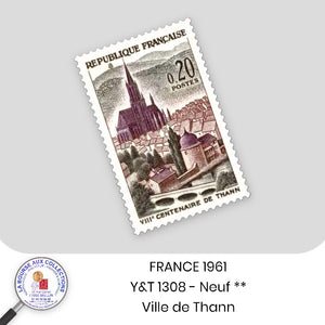 1961 - Y&T 1308 - 8ème centenaire de la ville de Thann- Neuf **