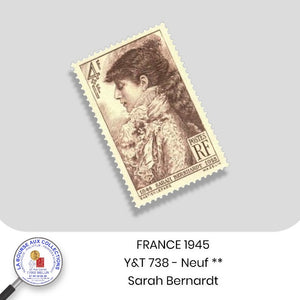 1945 - Y&T 738 - Centenaire de la naissance de Sarah Bernhardt - Neuf **
