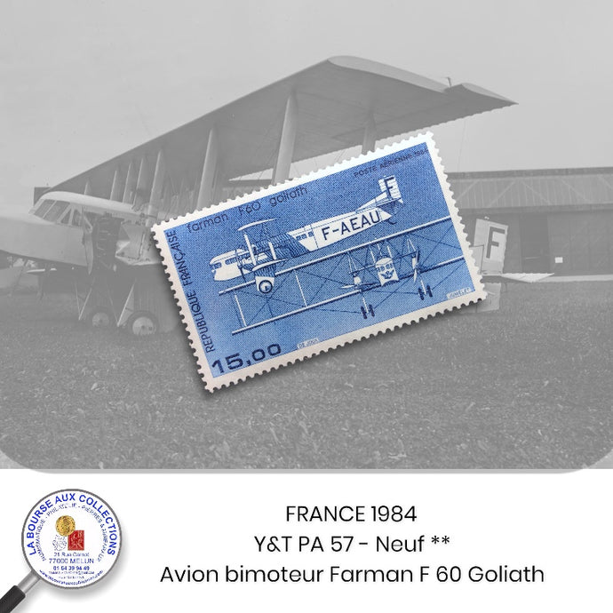 1984 - Y&T PA 57 - Avion bimoteur Farman F 60 Goliath - NEUF **