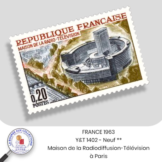 1963 - Y&T 1402 - Maison de la Radiodiffusion-Télévision à Paris - Neuf **