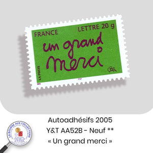 2005 - Autoadhésifs -  Y&T n° AA 52B  - "Un grand merci" - Neuf **