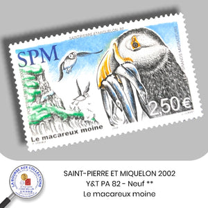 SAINT-PIERRE ET MIQUELON 2002 - Y&T PA 82 - Le macareux moine - NEUF **