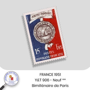 1951 - Y&T 906 - Bimillénaire de Paris - Neuf **