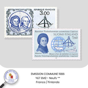 FRANCE 1986 - Emission commune France-Finlande - Y&T EM3 - Maupertuis et arcs de méridien   - Neufs **
