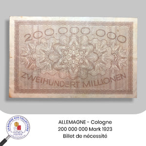 ALLEMAGNE - Cologne - 200 000 000 Mark 1923 - Billet de nécessité