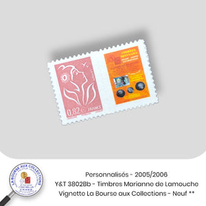 Personnalisés 2005/2006 - Y&T 3802Bb - Timbre Marianne de Lamouche + vignette personnalisé La Bourse aux Collections - NEUF **