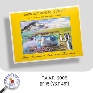 T.A.A.F. - 2006 - BF 15 - Salon du timbre & de l'écrit / Albatros