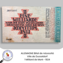 Charger l&#39;image dans la galerie, ALLEMAGNE Billet de nécessité / Ville de Dusseldorf - 1 Milliard de Mark - 1924
