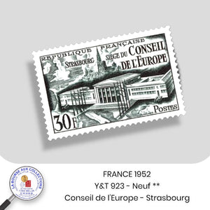 1952 - Y&T 923 - Réunion du conseil de l'Europe à Strasbourg - Neuf **