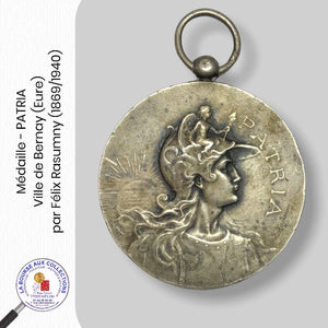 Médaille - PATRIA - Ville de Bernay (Eure) par Félix Rasumny (1869/1940)