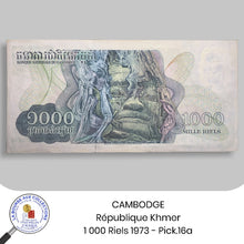 Charger l&#39;image dans la galerie, CAMBODGE, République Khmer - 1 000 Riels 1973 - Pick.16a - NEUF / UNC
