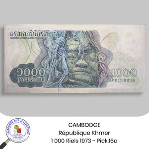 CAMBODGE, République Khmer - 1 000 Riels 1973 - Pick.16a - NEUF / UNC