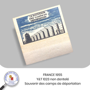 FRANCE 1955 - Y&T n° 1023 - Non dentelé avec Bdf - Souvenir des camps de déportation - Neufs **
