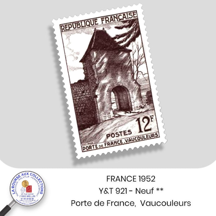 1952 - Y&T 921 - Porte de France, à Vaucouleurs - Neuf **