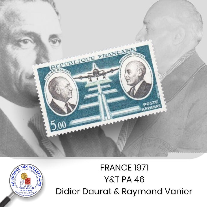 1971- Y&T PA 46 - Didier Daurat et Raymond Vanier - NEUF **