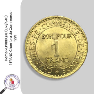 IIIème REPUBLIQUE (1871/1940) - 1 FRANC Chambre de Commerce - 1923