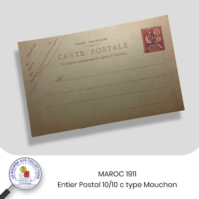 MAROC 1911 - ENTIER POSTAL 10 / 10 c Type Mouchon