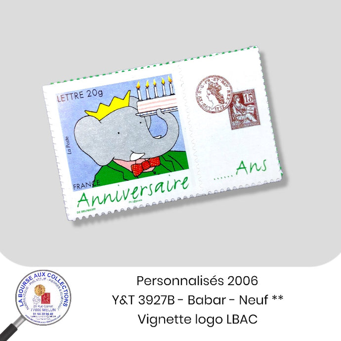 Personnalisés 2006 - Y&T 3927B - Timbre Anniversaire 