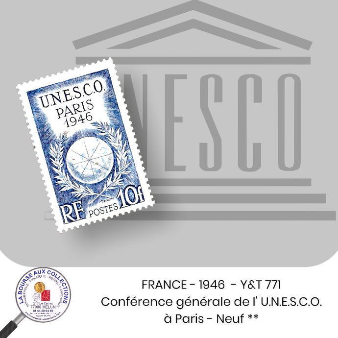 1946 - Y&T 771 - Conférence générale de l' U.N.E.S.C.O. à Paris - Neuf **
