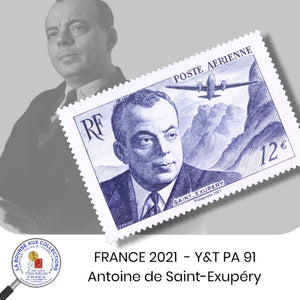 2021 - Y&T PA 91 - Antoine de Saint-Exupéry / 75ans du Petit Prince - NEUF **