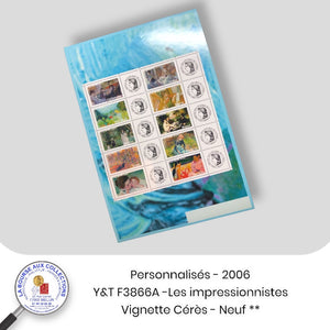 Personnalisés 2006 - Y&T F3866A - Les impressionnistes / Vignette Cérès - NEUF **