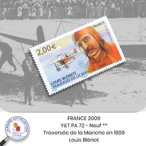 2009 - Y&T PA 72 - Louis Blériot - Traversée de la Manche en 1909 - NEUF **
