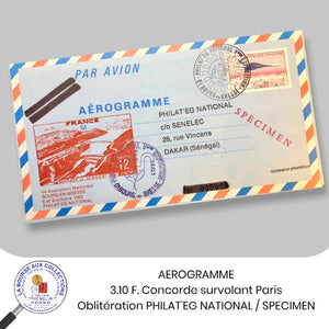 AEROGRAMME - 3.10 F. Concorde survolant Paris - Oblitération PHILAT'EG NATIONAL / SPECIMEN