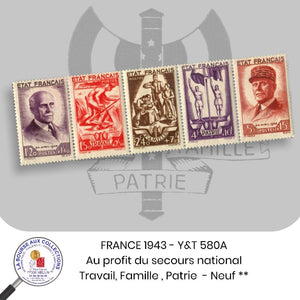 1943 - Y&T 580A - Au profit du secours national / Travail, Famille , Patrie  - Neuf **