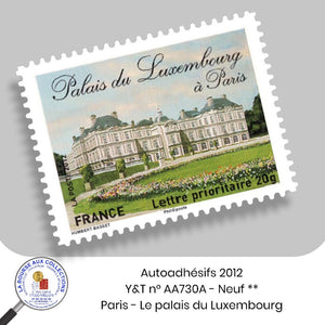 2012 - Autoadhésifs - Y&T n° AA 730A - Paris / Le palais du Luxembourg - Neuf **