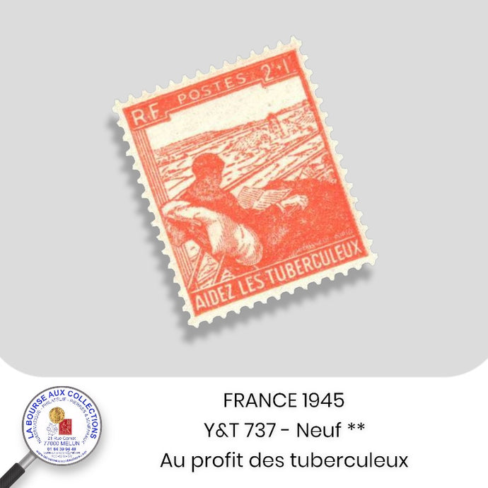 1945 - Y&T 736 - Au profit des tuberculeux - Neuf **