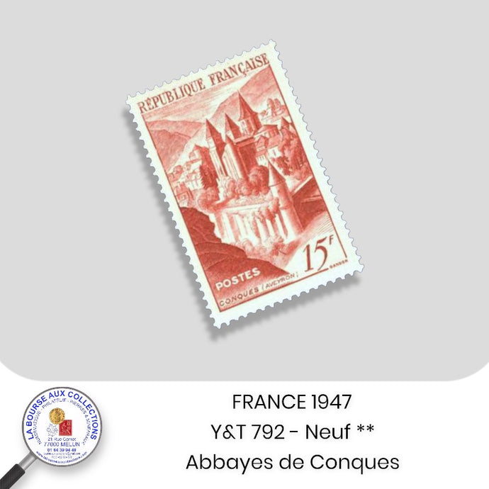 1947 - Y&T 792 - Abbaye de Conques - Neuf **