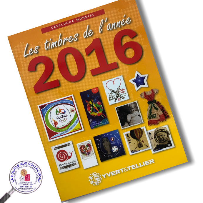 Yvert & Tellier - Catalogue Mondial des nouveaux timbres 2016