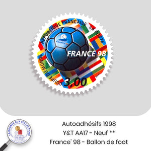 1998 - Autoadhésifs -  Y&T n°  AA 17 (3140) -  France' 98 / Ballon de foot - Neuf **